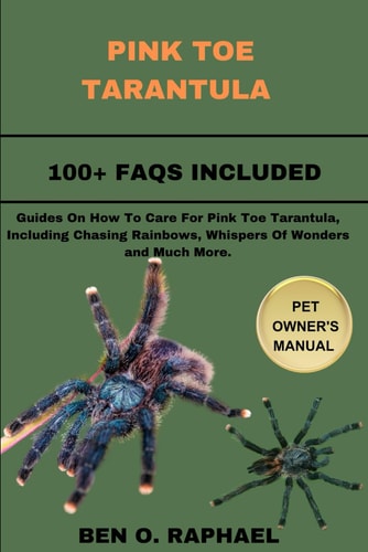 Pink Toe Tarantula Guides On How To Care For Pink Toe Tarantula, Including Chasing Rainbows, Whispers Of Wonders and Much More.
