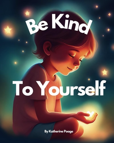 Be Kind to Yourself