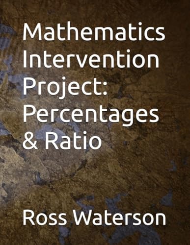 Mathematics Intervention Project Percentages & Ratio