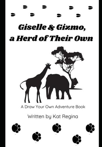 Giselle & Gizmo, a Herd of Their Own A Draw Your Own Adventure Book