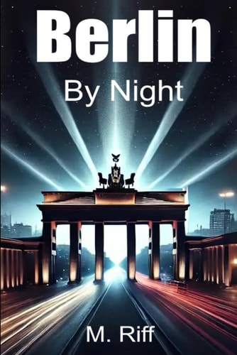 Berlin by Night