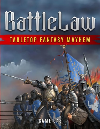BattleLaw Tabletop Fantasy Mayhem