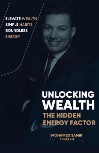 Unlocking Wealth - The Hidden Energy Factor