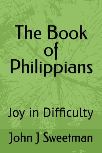 The Book of Philippians Joy in Difficulty