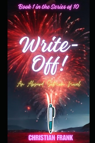 Write-Off! An Absurd Sitcom Novel