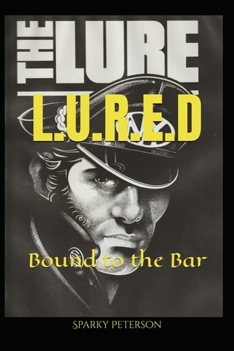 L.U.R.E.D Bound to the Bar
