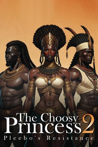 The Choosy Princess 2 Pleebo's Resistance
