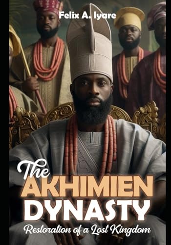 The Akhimien Dynasty Restoration of a Lost Kingdom