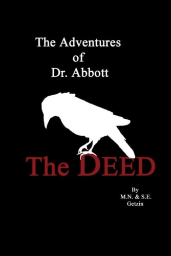 The Deed The Adventures Of Dr. Abbott