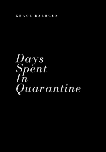 Days Spent In Quarantine