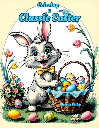Coloring a Classic Easter