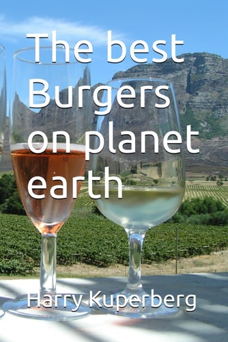 The Best Burgers on Planet Earth