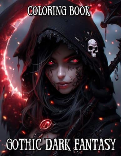 Gothic Dark Fantasy Coloring Book Grim and Eerie Visuals of Spooky Creatures for Stress Relief