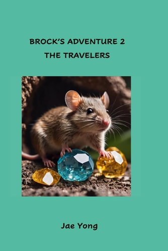 Brock's Adventure 2 The Travelers