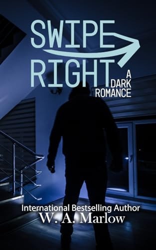 Swipe Right A Dark Horror Romance