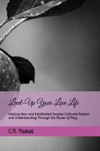 Level-Up Your Love Life Helping New and Established Couples Cultivate Passion and Understanding Through the Power of Play.