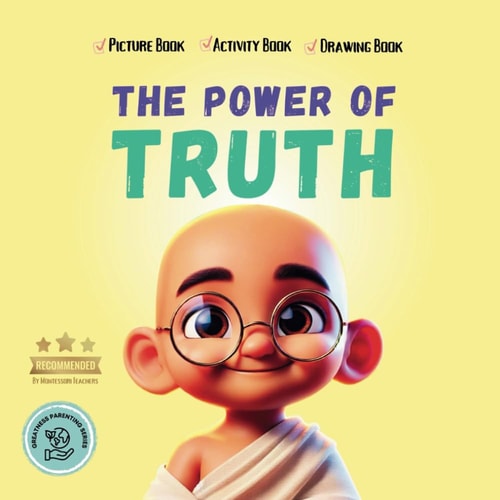 The Power of Truth: Tell the Truth, Stop Lying, and Be Honest (Greatness Parenting Series)