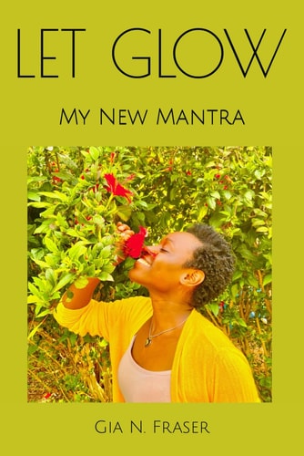 Let Glow My New Mantra