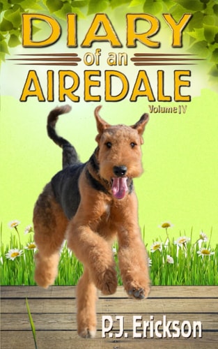 Diary of an Airedale A Terrier's Tale