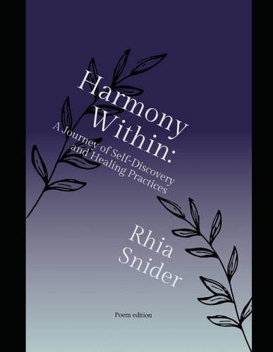 Harmony Within A Journey of Self-Discovery and Healing Practices