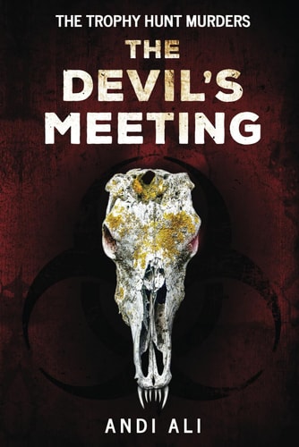 The Devil's Meeting The Trophy Hunt Murders