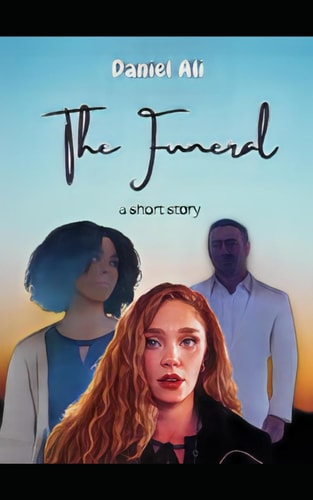 The Funeral A Short Story