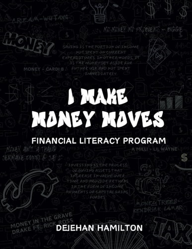 I Make Money Moves Financial Literacy Program
