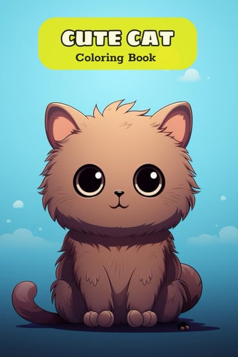 CUTE CAT Coloring Book Adorable Cartoon Cats and Kittens