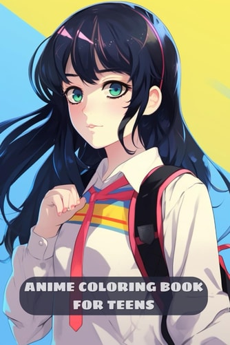 Anime Coloring Book for Teens Trendy and Beautiful Manga Fashion Illustrations