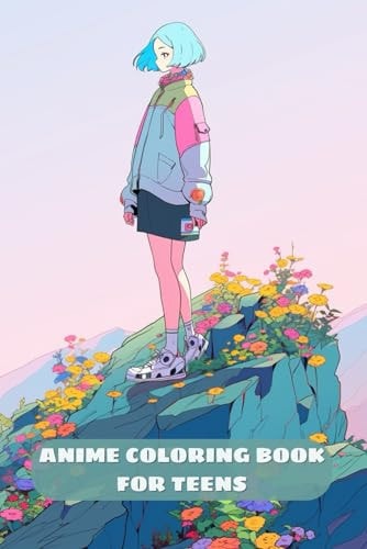 Anime Coloring Book for Teens Trendy and Beautiful Manga Fashion Illustrations