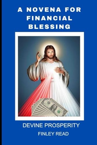 A Novena for Financial Blessing Devine Prosperity