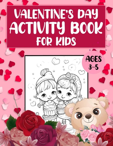 Valentine's Day Activity Book For Kids Ages 3-5 Toddler and Preschool Coloring with Easy Big Dot Circles