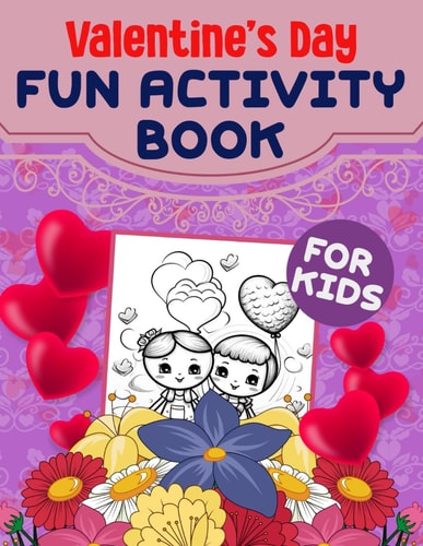 Valentine's Day Fun Activity Book For Kids Dot Markers Coloring Activity Book Gifts Valentine's Day for Children Boys and Girls