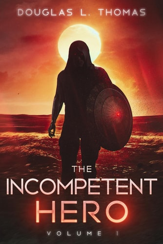 The Incompetent Hero Volume 1