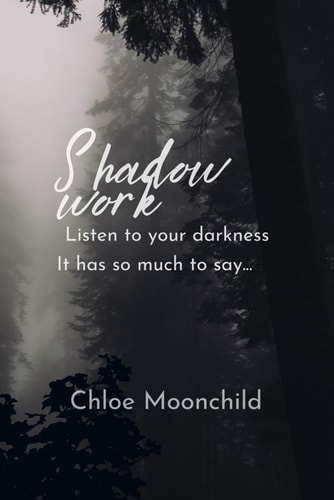 SHADOW WORK A Guide to Integration & Healing