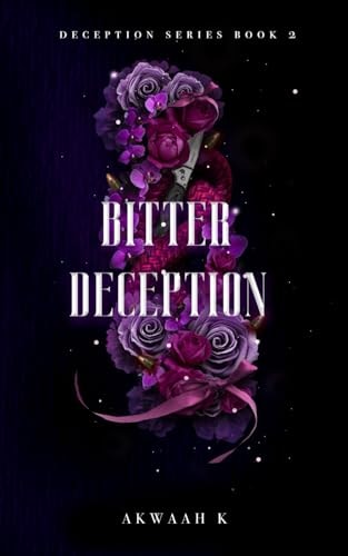 BITTER DECEPTION.