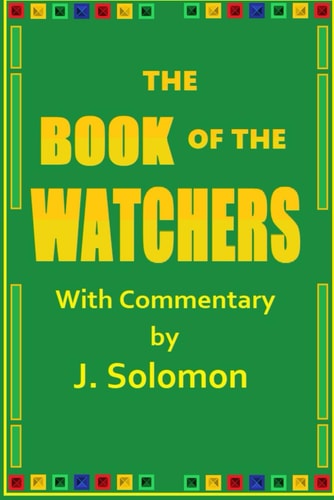 The Book of the Watchers With Commentary