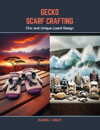 Gecko Scarf Crafting Chic and Unique Lizard Design