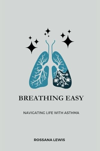 Breathing Easy Navigating Life with Asthma