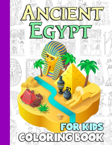 Ancient Egypt Coloring Book An Effective Way For Relaxation And Stress Relief For Ancient Egypt Fans