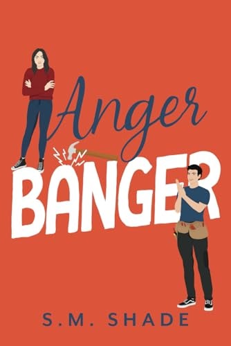 Anger Banger An Enemies-to-lovers Grumpy Sunshine Romance