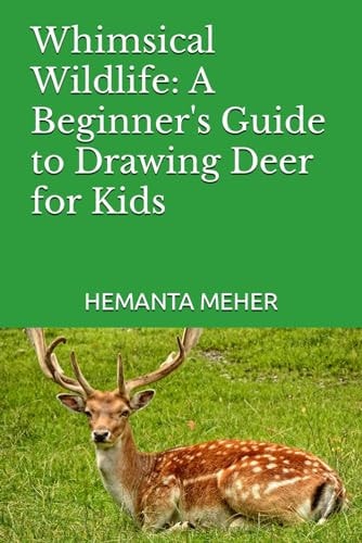 Whimsical Wildlife A Beginner's Guide to Drawing Deer for Kids