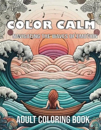 Color Calm Navigating the Waves of Emotion