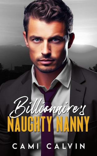 Billionaire's Naughty Nanny An Age Gap Surprise Pregnancy Romance