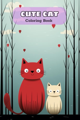 CUTE CAT Coloring Book Adorable Cartoon Cats and Kittens