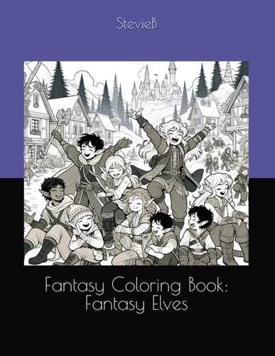 Fantasy Coloring Book Fantasy Elves: The World of Elves