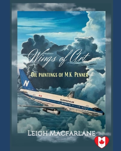 Wings of Art Oil Paintings of M.K. Penner