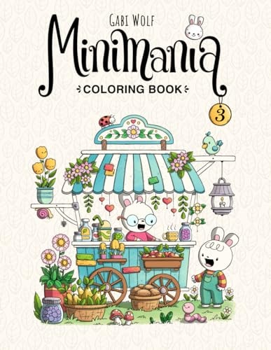 Minimania Volume 3 - Coloring Book with Little Cute Wonder Worlds