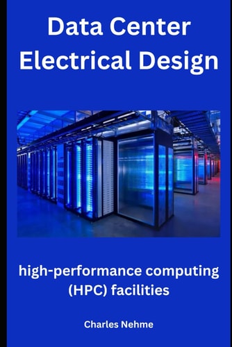 Data Center Electrical Design High-performance Computing (HPC) Facilities