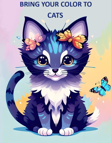 Bring Your Color to CATS: Coloring Book for Kids